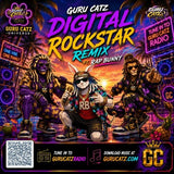 Digital Rockstar Ft Rap Bunny