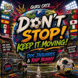 Don't Stop! Keep it Moving!